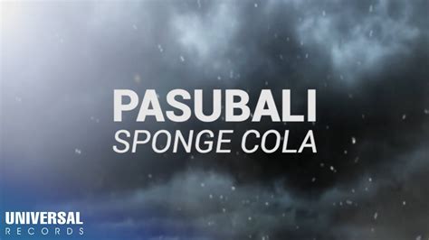 do the sponge lyrics|pasubali lyrics sponge cola.